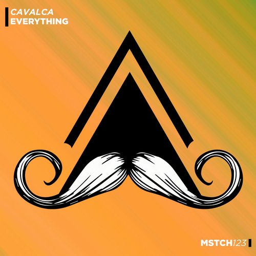 Cavalca - Everything [MSTCH123]